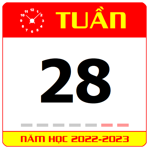 TKB Tuần 28 (từ 06/02 đến 12/02, năm học 2022-2023)